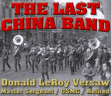Last China Band of United States Marine Corps Fourth Regiment during World War II
